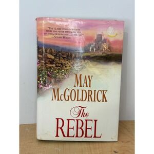 The Rebel May McGoldrick Historical Romance Novel Signet Paperback 0739426648